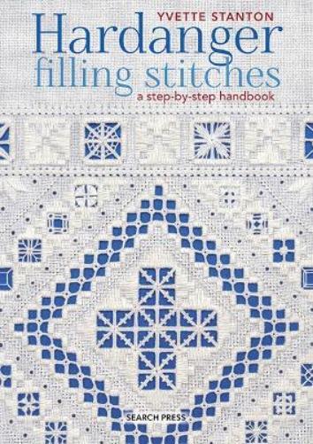 Yvette Stanton Hardanger Filling Stitches (Tascabile)