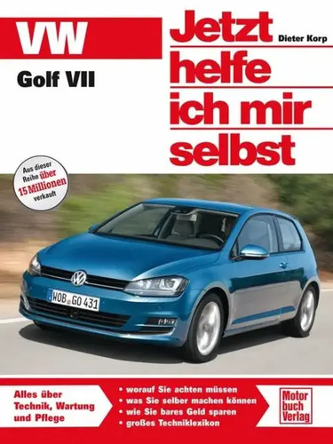 Dieter Korp | VW Golf VII | Taschenbuch | Deutsch (2015) | 240 S. - Bild 1 von 1