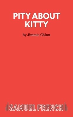 Pity About Kitty by Jimmie Chinn - 9780573122033