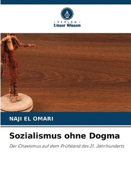 Sozialismus ohne Dogma by Naji El Omari (German) Paperback Book