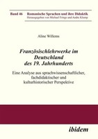 FranzöSischlehrwerke Im Deutschland Des 19. Jahrhunderts Aline Willems Buch 2013