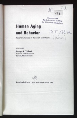 Human Aging and Behavior. Recent Advances in Research and Theory. Talland, Georg