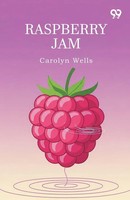 Carolyn Wells | Raspberry Jam | Taschenbuch | Englisch (2025) | Double 9 Books