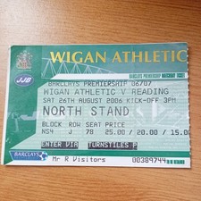 Ticket : 2006/2007 26/8/2006 Premier Wigan Athletic v Reading FC