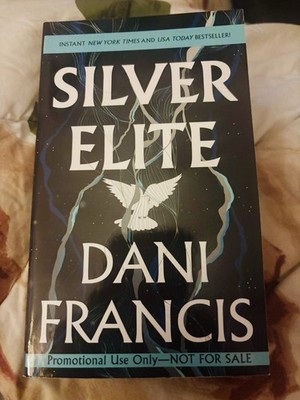 Silver Elite ARC Dani Francis ARC First Edition New