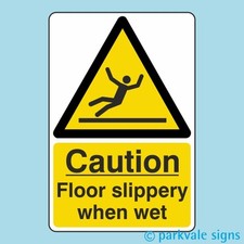 Caution Floor Slippery When Wet Sign