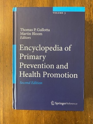 Encyclopedia of Primary Prevention and Health Promotion 2nd Ed. Vol. 3