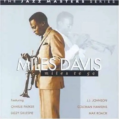 Miles to Go the Jazz Masters