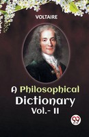 Voltaire | A Philosophical Dictionary Vol.- II | Taschenbuch | Englisch (2024)