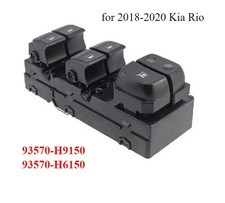FRONT LEFT DRIVER SIDE WINDOW SWITCH for 2018-20 Kia Rio 93570-H9150 93570-H6150