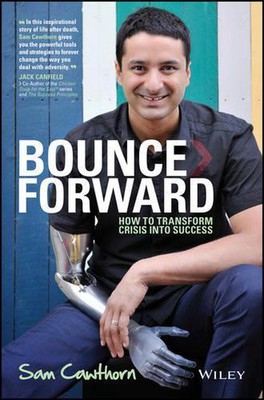 Bounce Forward: How to Transform Crisis into Success by Sam Cawthorn (English) P