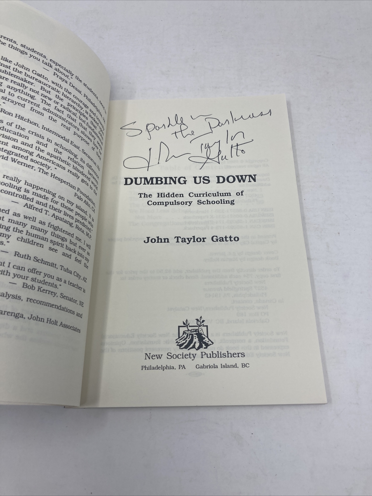 Dumbing us Down John Taylor Gatto SIGNED First Edition 1992 Paperback