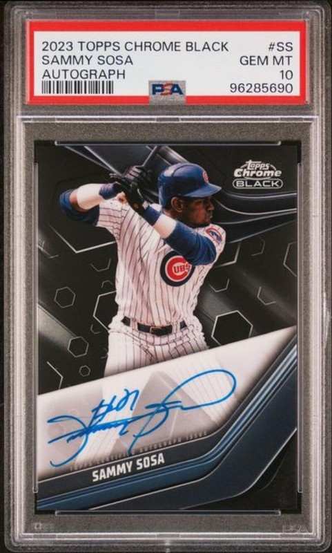 2023 Topps Chrome Black #CBA-SS Sammy Sosa PSA 10 GEM MINT Auto Cubs
