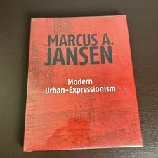 MODERN URBAN-EXPRESSIONISM: THE ART MARCUS ANTONIUS JANSEN, NEW