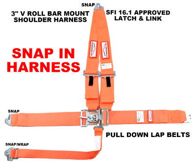 SNAP IN SFI 16.1 RACING HARNESS 5 POINT V ROLL BAR MOUNT 3'' LATCH & LINK ORANGE