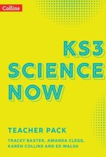 Ks3 Science Now Teacher Pack by Baxter, Tracey;walsh, Ed;warren, Dorothy, Bra...