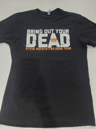 Steve Hofstetter 2020 Tour T-Shirt Bring Out Your Dead Size Small Comedy Show - Picture 2 of 6