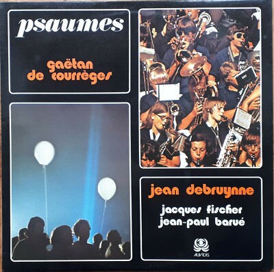 GAËTAN DE COURREGES / JEAN DEBRUYNE Psalmen 33T LP 1980 AUVIDIS 4308 MIT BOOKLET