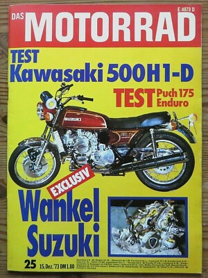 Das Motorrad 25/73 Wankel-Suzuki, Test Kawasaki 500 H1-D, Test Puch 175 Enduro