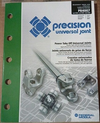 Precision Universal Joint 2008 Federal-Mogul  Catalog Power Take Off Universal J