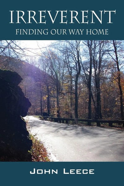 John Leece | Irreverent | Taschenbuch | Englisch (2013) | Finding Our Way Home-image