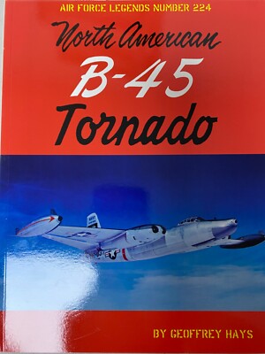 North American B-45 Tornado by Geoffrey Hays (2021, Trade Paperback)