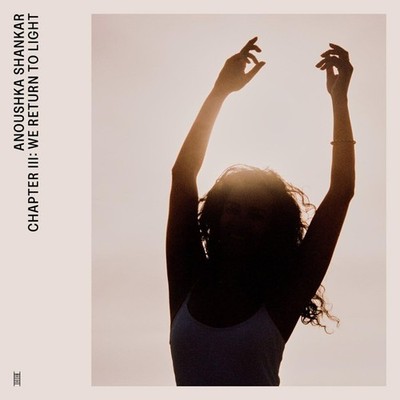 Anoushka Shankar - Chapter III: We Return To Light [LP record]