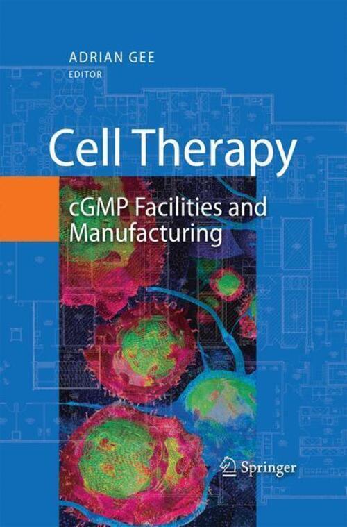 Thumbnail - Cell Therapy Cgmp Facilities And Manufacturing Adrian Gee Taschenbuch