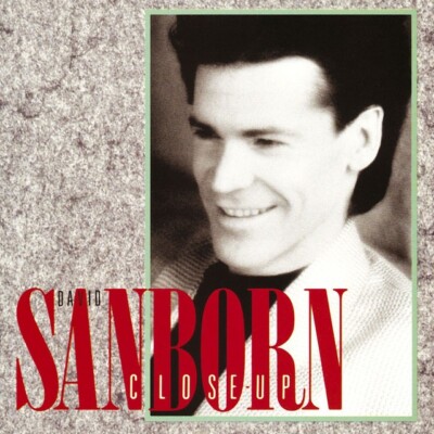 Close-Up by David Sanborn Audio CD
