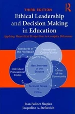 Ethical Leadership and Decision Making in Education: Applying Theoretical - GOOD