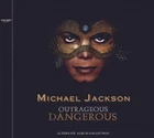 MICHAEL JACKSON / OUTRAGEOUS DANGEROUS DEMO AND UNRELEASED TRACKS [2CD]