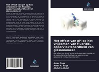 Amer Taqa (U. A.) | Het Effect Van Ph Op Het Vrijkomen Van Fluoride,...