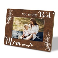 You're the Best Mother Ever Picture Frame, Gifts And Mother's Day For Mother ...