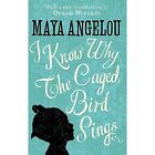 I Know Why The Caged Bird Sings by Maya Angelou (Hardback, 2014)