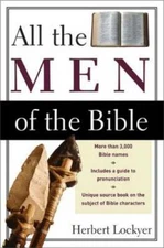 All the Men of the Bible - Paperback By Lockyer, Herbert - GOOD