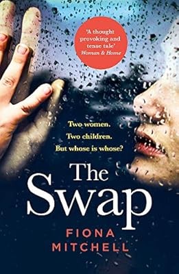 The Swap: The gripping and addictive novel that everyone is talking about, Mitch