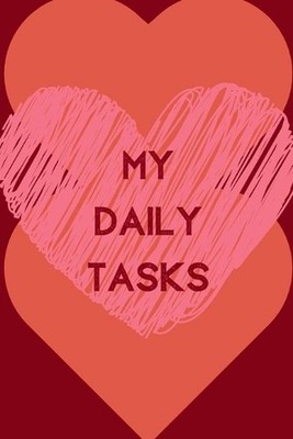 My Daily Tasks (6x9inch): Daily Checklist; Organisational Checklist; Positive Qu