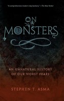 Stephen T. Asma | On Monsters | Buch | Englisch (2010) | Gebunden
