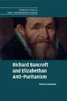 Patrick Collinson | Richard Bancroft And Elizabethan Anti-Puritanism | Buch