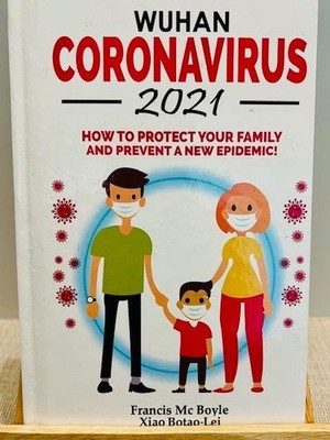 Wuhan Coronavirus 2021 How to Protect Your Family and Prevent a New Epidemic