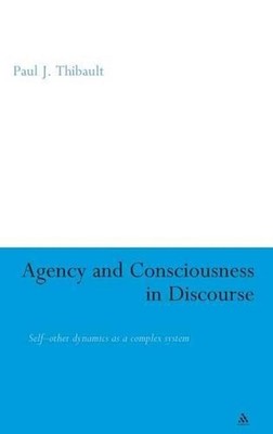 Agency and Consciousness in Discourse: Self-Other Dynamics as a Complex System b