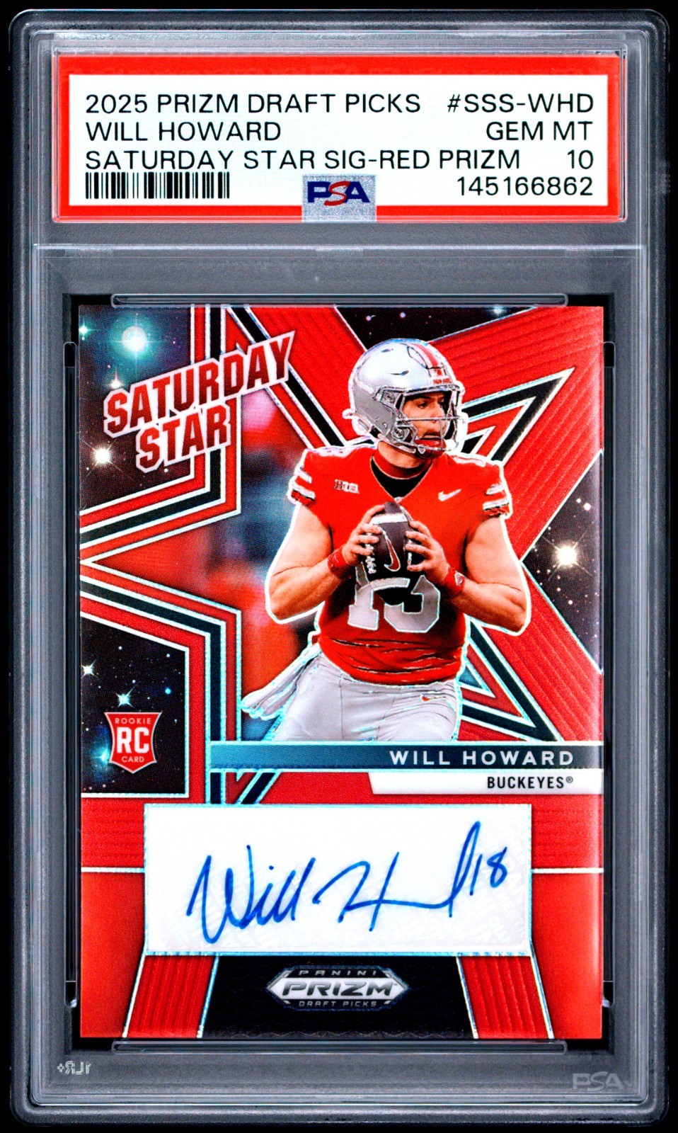 WILL HOWARD RC 2025 PRIZM DRAFT RED SATURDAY STAR ROOKIE AUTO 33/100 PSA 10 GEM