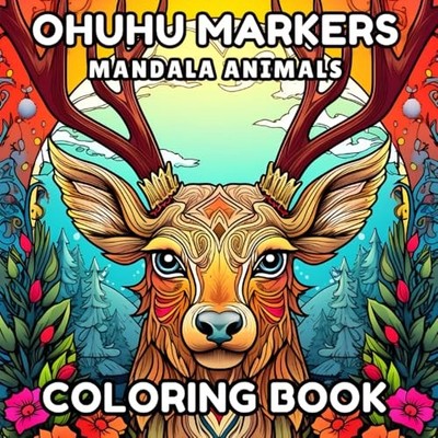 Ohuhu Markers Coloring Book: Unique designs with wild animals, farm animals, bir