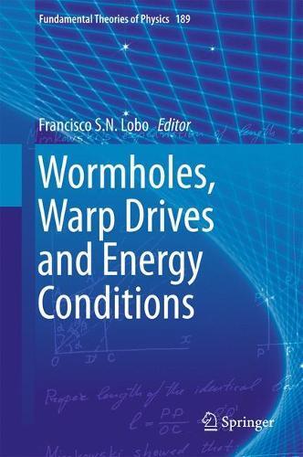 Thumbnail - Francisco S. N. L Wormholes, Warp Drives And Energy Conditi (gebundene