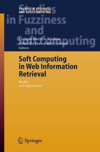 Soft Computing In Web Information Retrieval Fabio Crestani-image