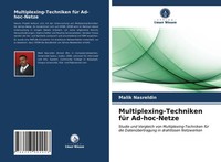 Malik Nasreldin | Multiplexing-Techniken FüR Ad-Hoc-Netze | Taschenbuch (2021)