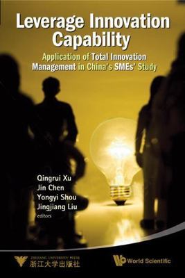 Leverage Innovation Capability : Application of Total Innovation Management i...