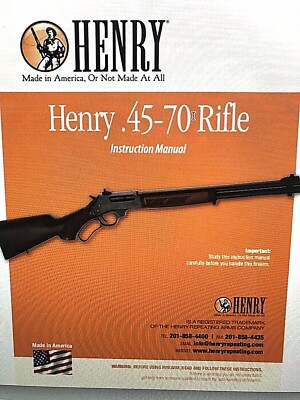HENRY REPEATING ARMS Owners Operators Users Manuals  .30/30, BIG BOY  MORE BELOW