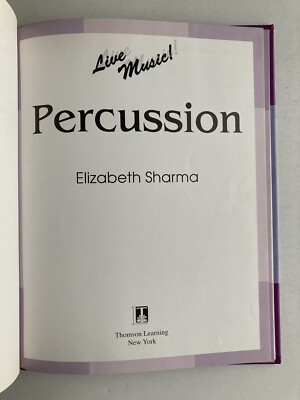 Vintage 1993 Live Music! Percussion by Elizabeth Sharma Hardcover