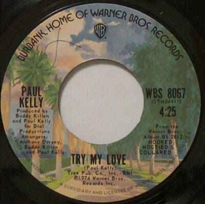 Paul Kelly  - Take It Away From Him (Put It On Me) / Try My Love (7'', Styrene)